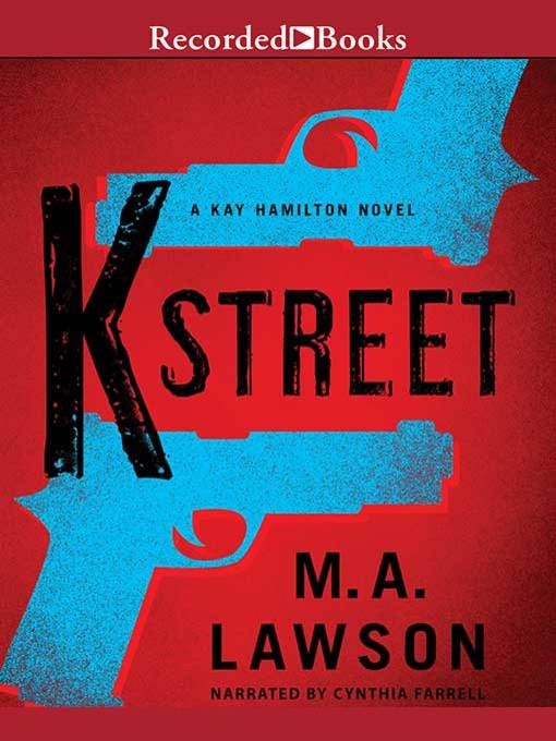 Title details for K Street by M.A. Lawson - Available